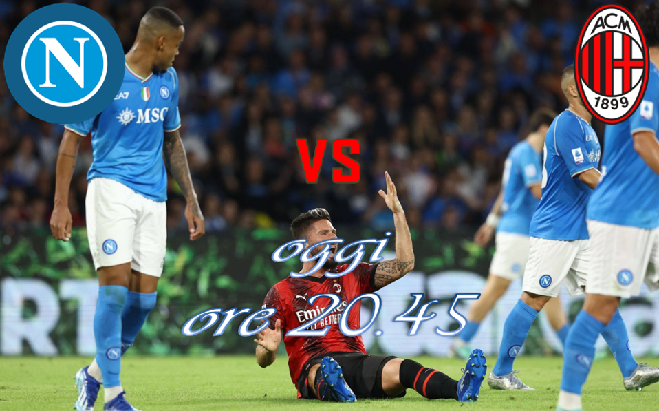 30ª SERIE A: STASERA NAPOLI-MILAN