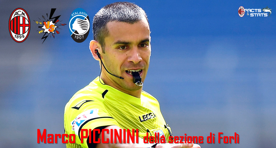 PICCININI DIRIGERÀ MILAN-ATALANTA