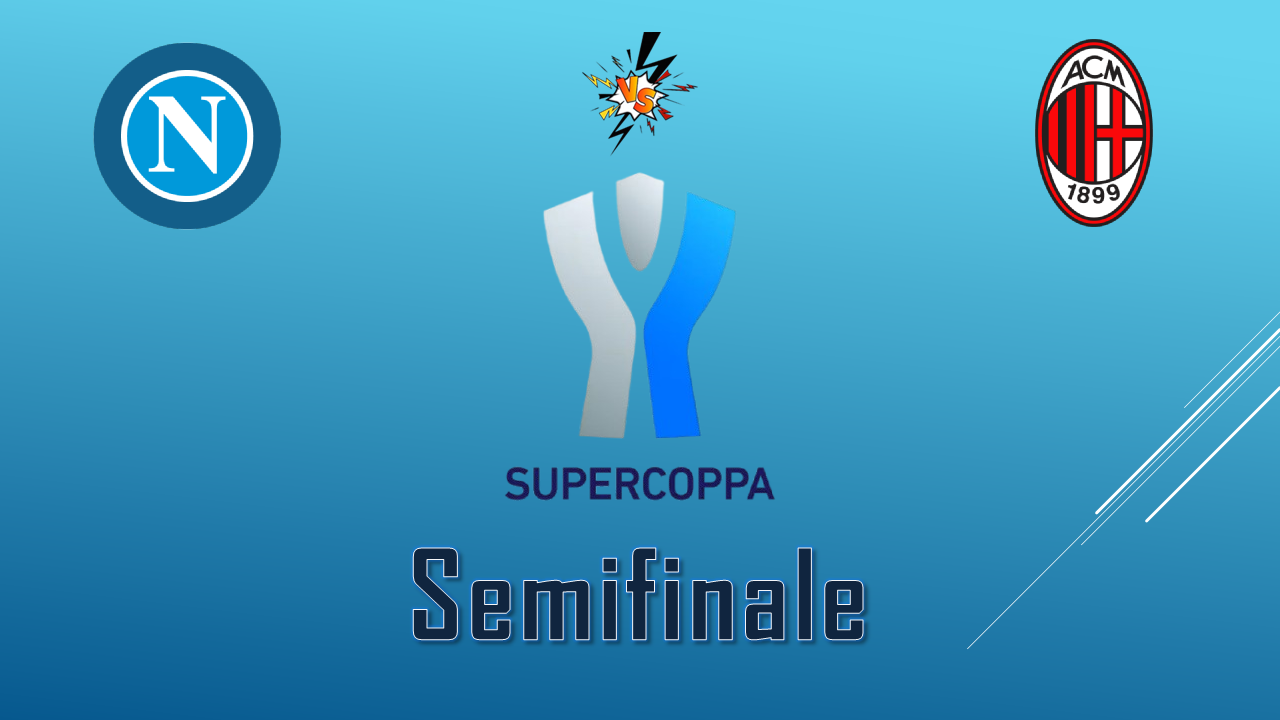 MILAN: STASERA SEMIFINALE SUPERCOPPA ITALIANA
